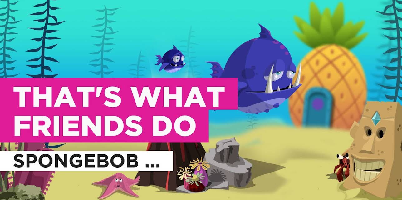 That's What Friends Do in the Style of SpongeBob SquarePants (2005)