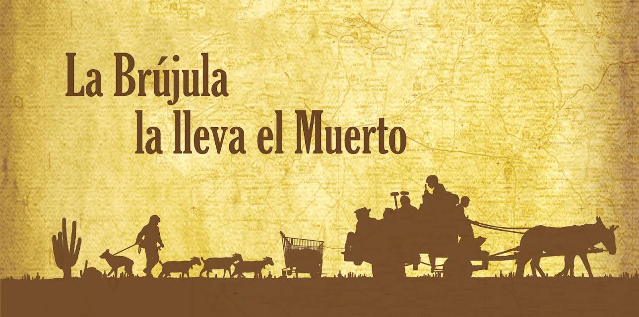 La Brújula La Lleva el Muerto (2012)