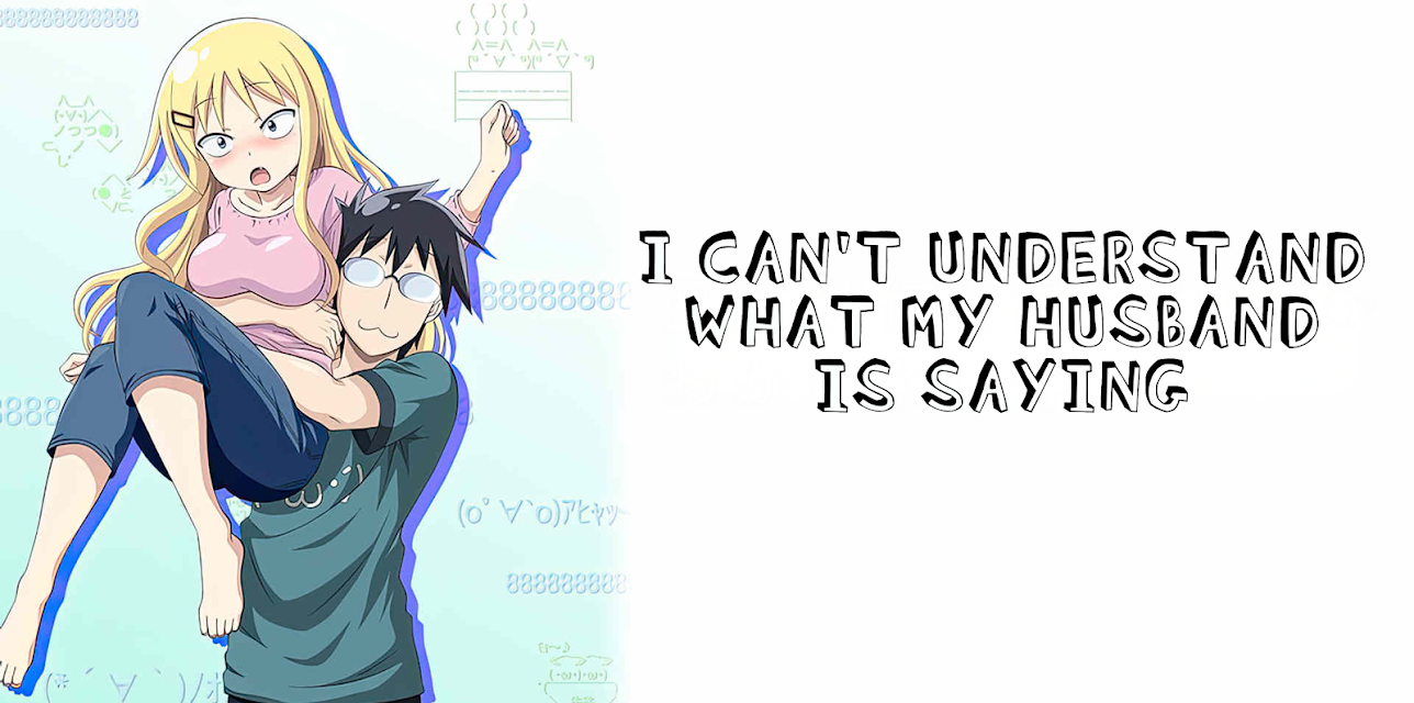 I Can't Understand What My Husband Is Saying: Season 1