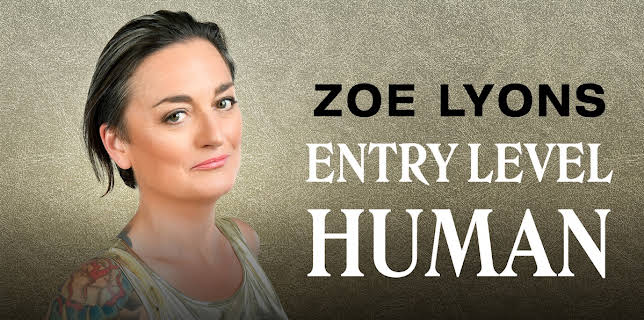 Zoe Lyons: Entry Level Human (2021)