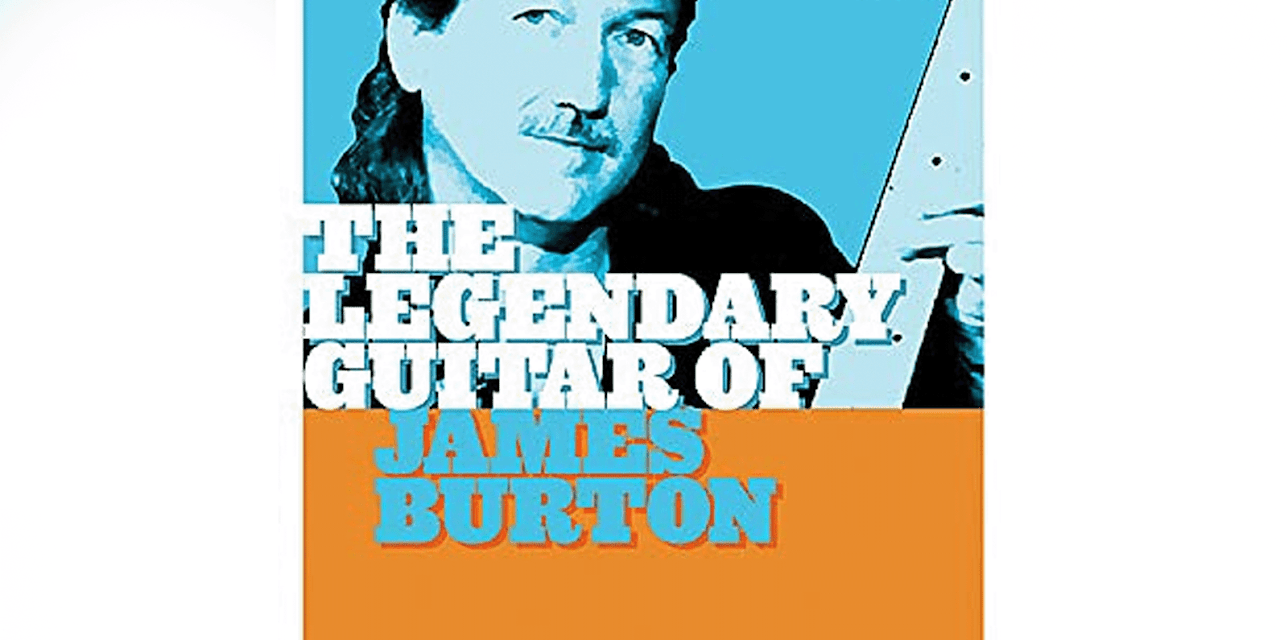 The Legendary Guitar of James Burton (2026)