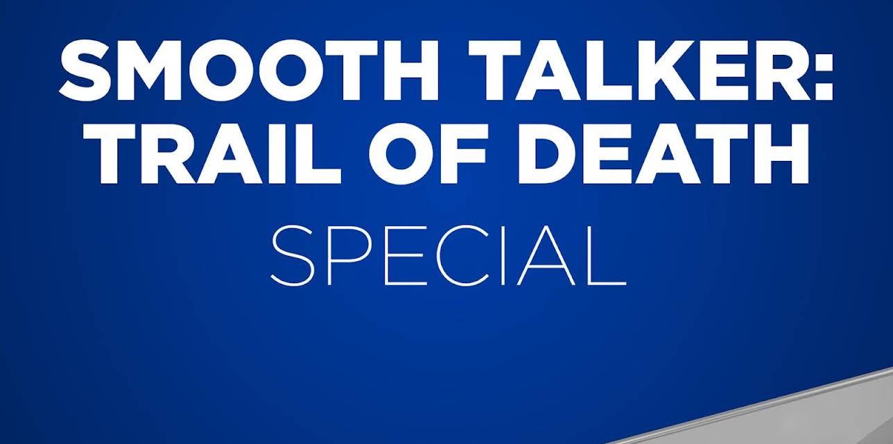 Smooth Talker Trail of Death Season 1