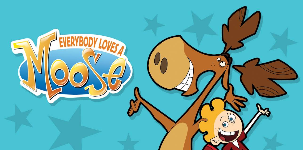 Everybody Loves a Moose