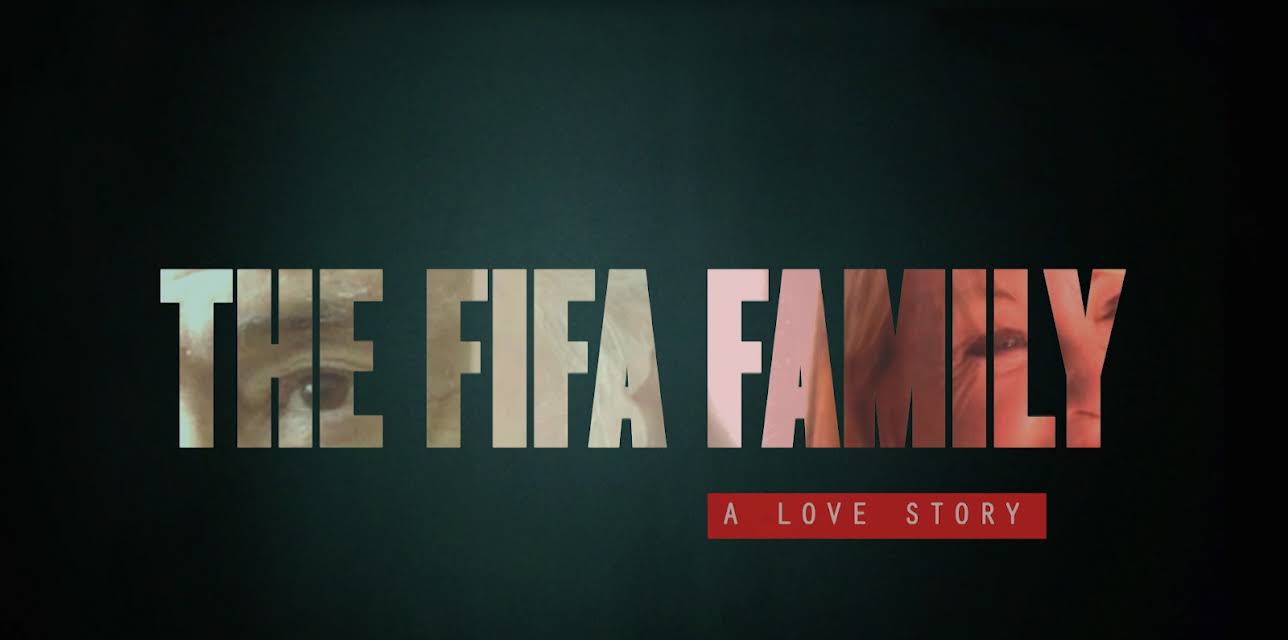The FIFA Family: A Love Story (2017)