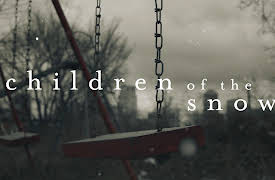 Children of the Snow S1: The Darkest Winter Part 1
