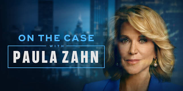 On the Case with Paula Zahn