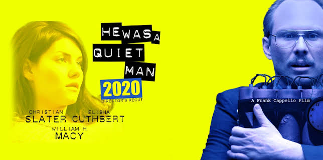 He Was A Quiet Man 2020 (2007)