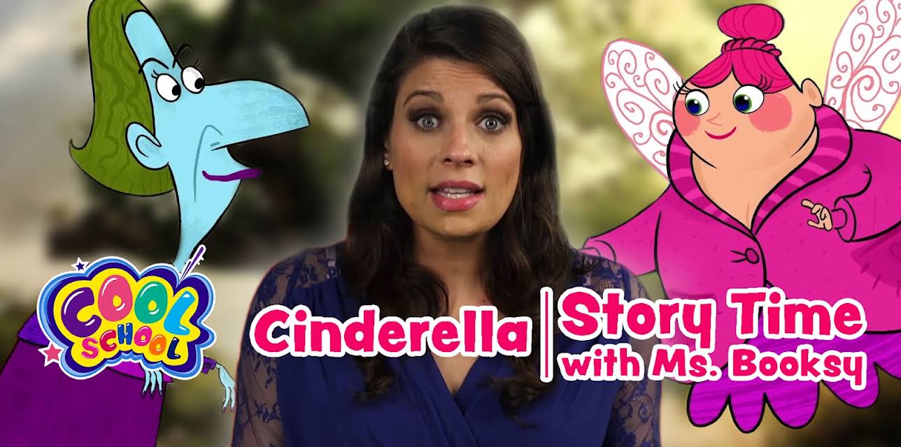 Cinderella - Story Time with Ms. Booksy - Cool School
