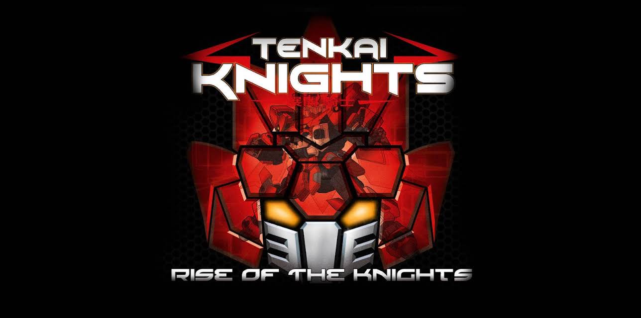 Tenkai Knights - Rise of the Knights (2013)