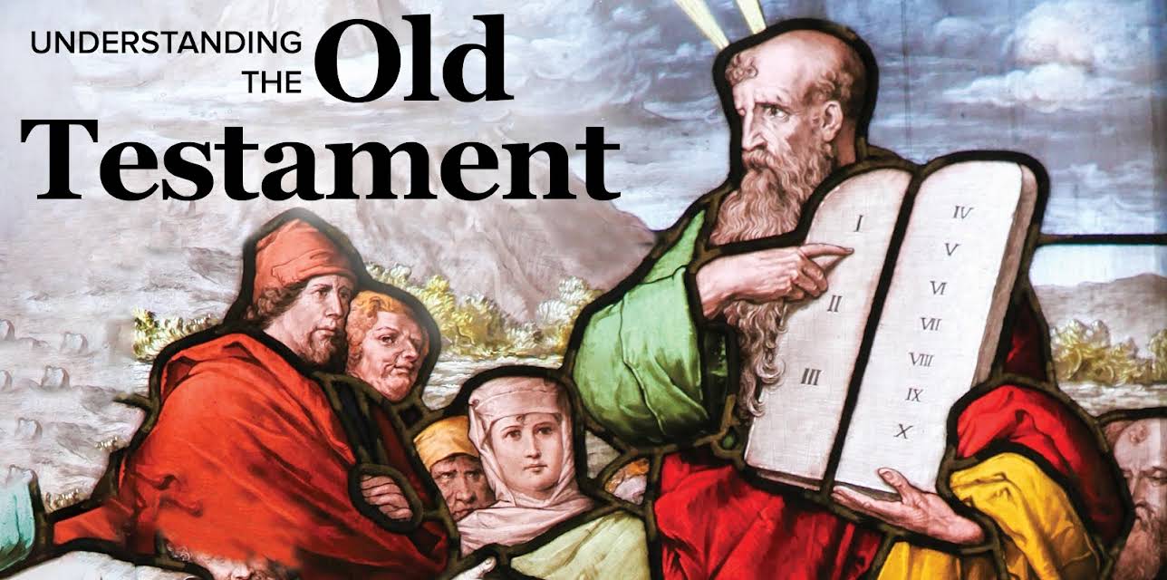 Understanding the Old Testament