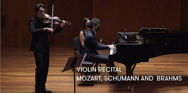 Violin recital – Mozart, Schumann and Brahms (2021)