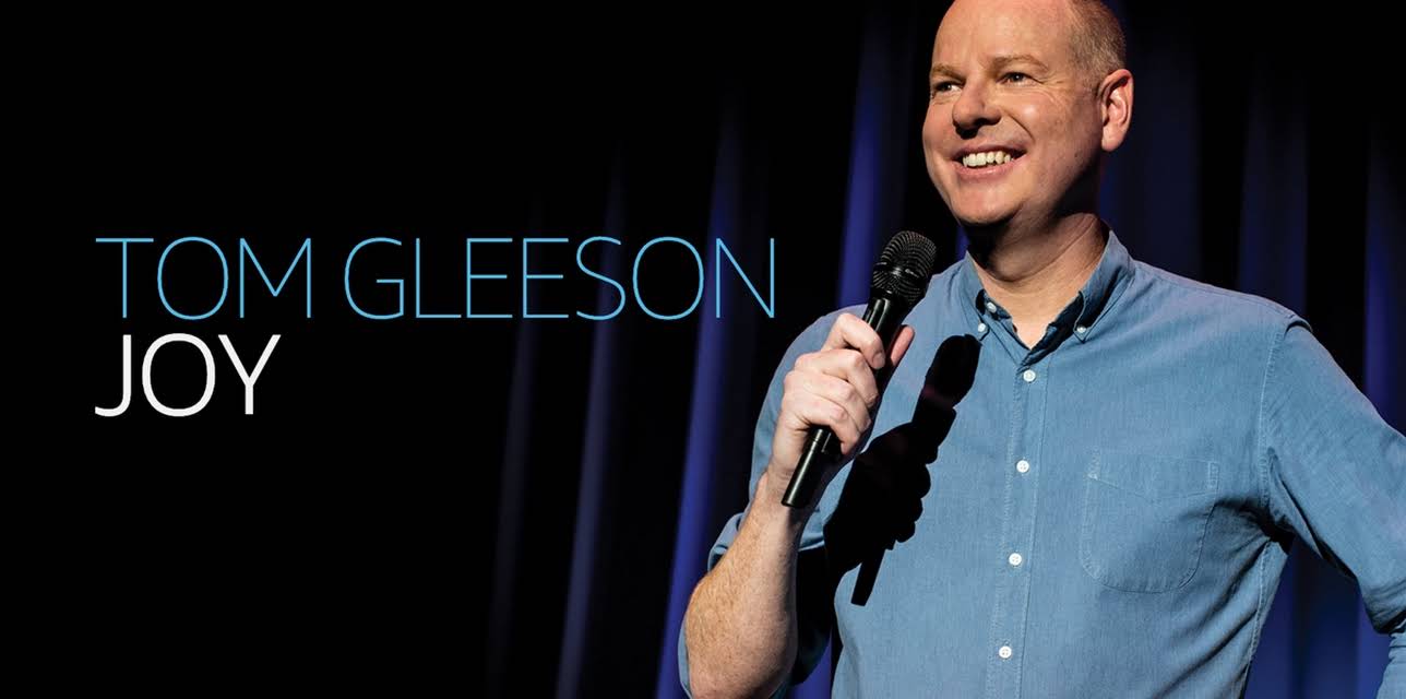 Tom Gleeson: Joy