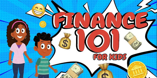 Finance 101 for Kids