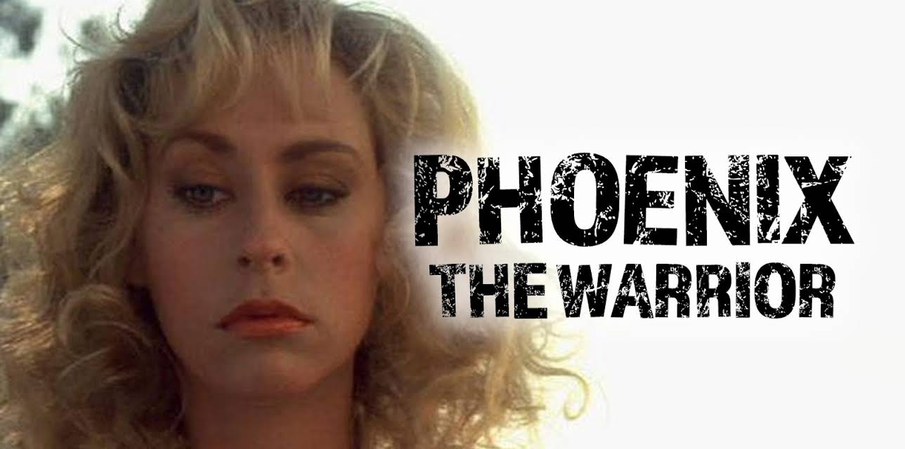 Phoenix: The Warrior (1988)