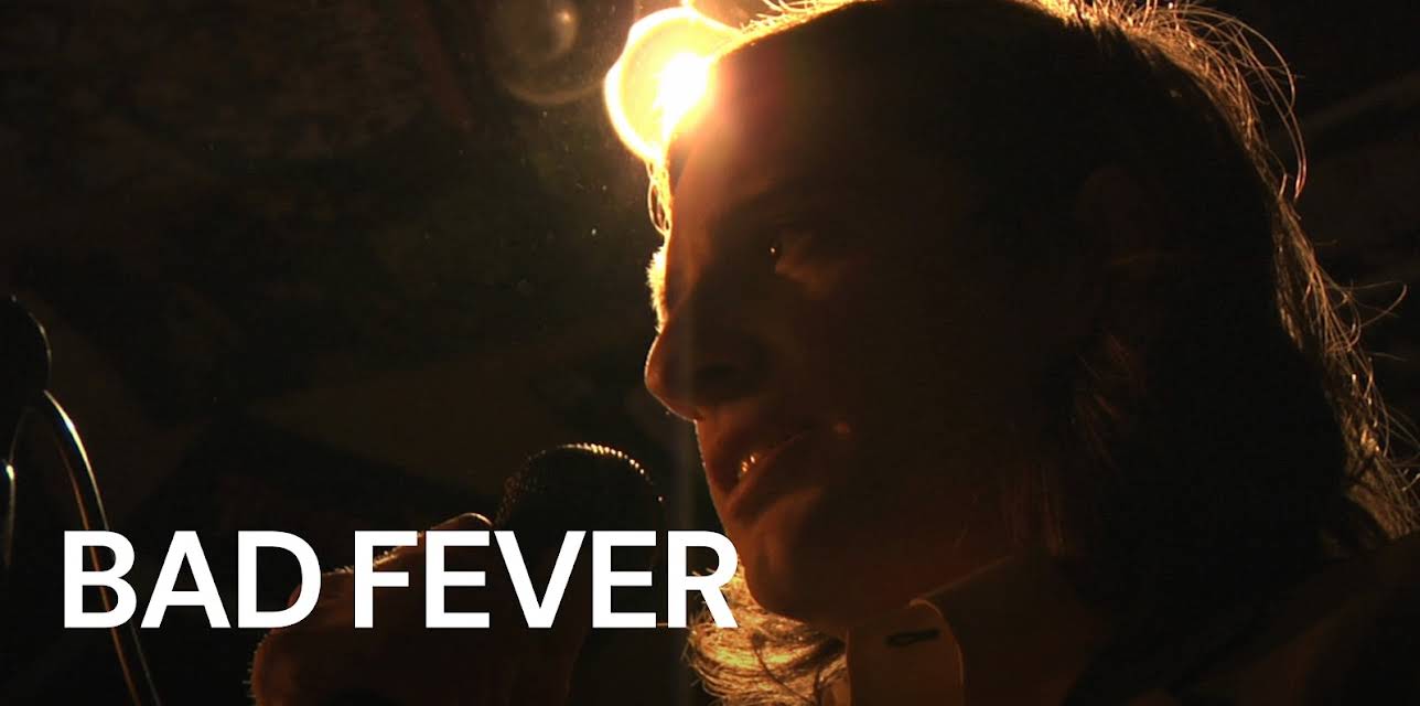 Bad Fever (2011)