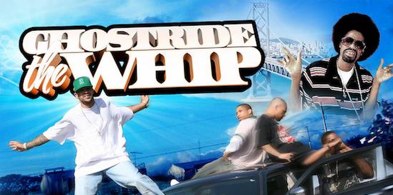 Ghostride the Whip (2008)