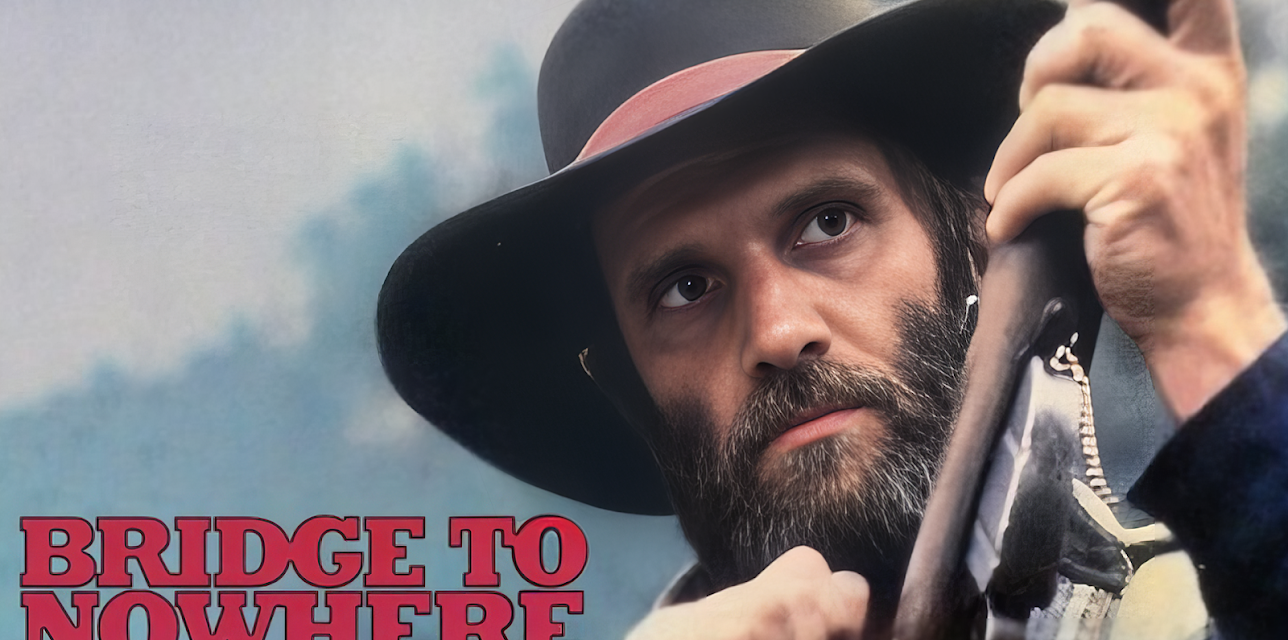 Bridge to Nowhere (1986)