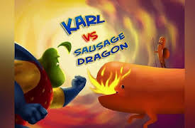 Karl: Karl vs Sausage Dragon