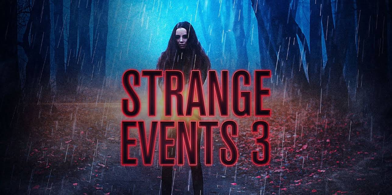 Strange Events 3 (2020)