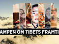 Dokument utifrån: Kampen om Tibets framtid