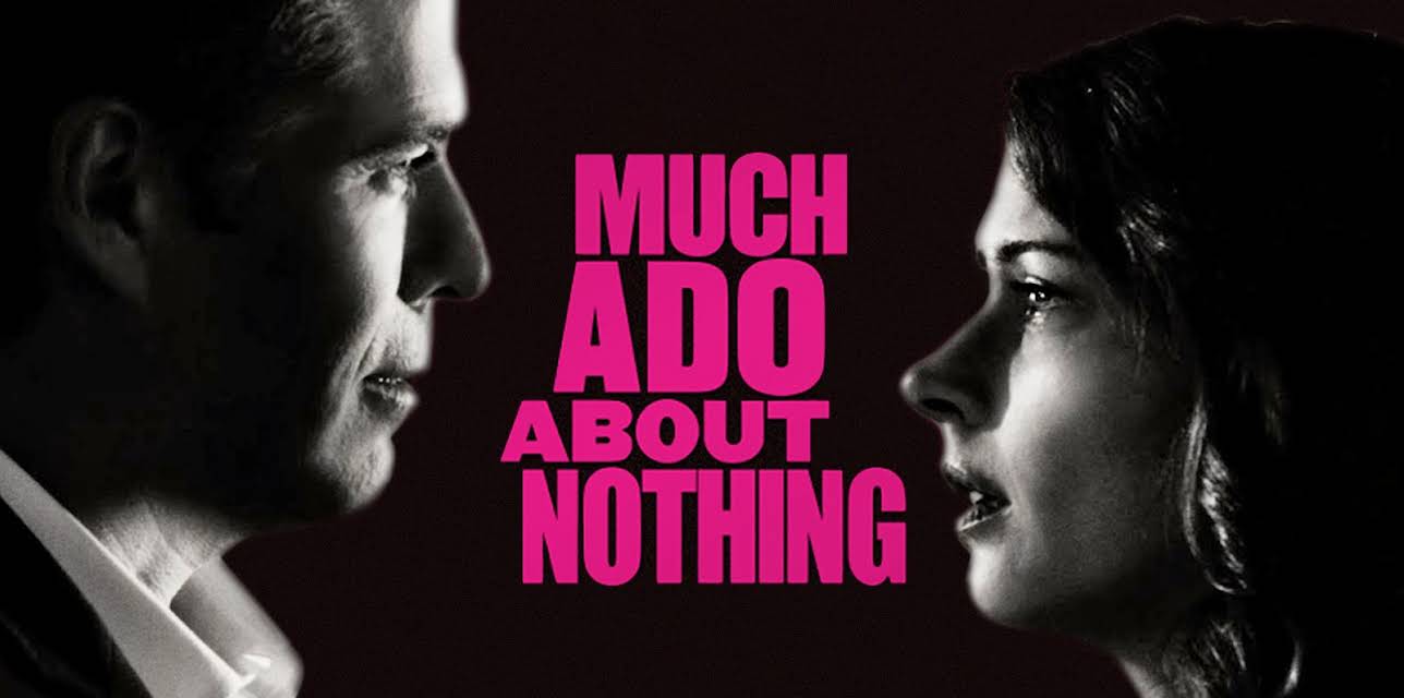 Much Ado About Nothing (2013) (2013)