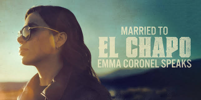 Married to El Chapo: Emma Coronel Speaks (2026)