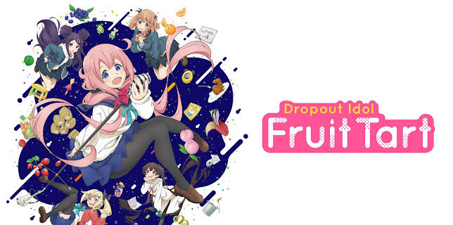 Dropout Idol Fruit Tart (Original Japanese Version)