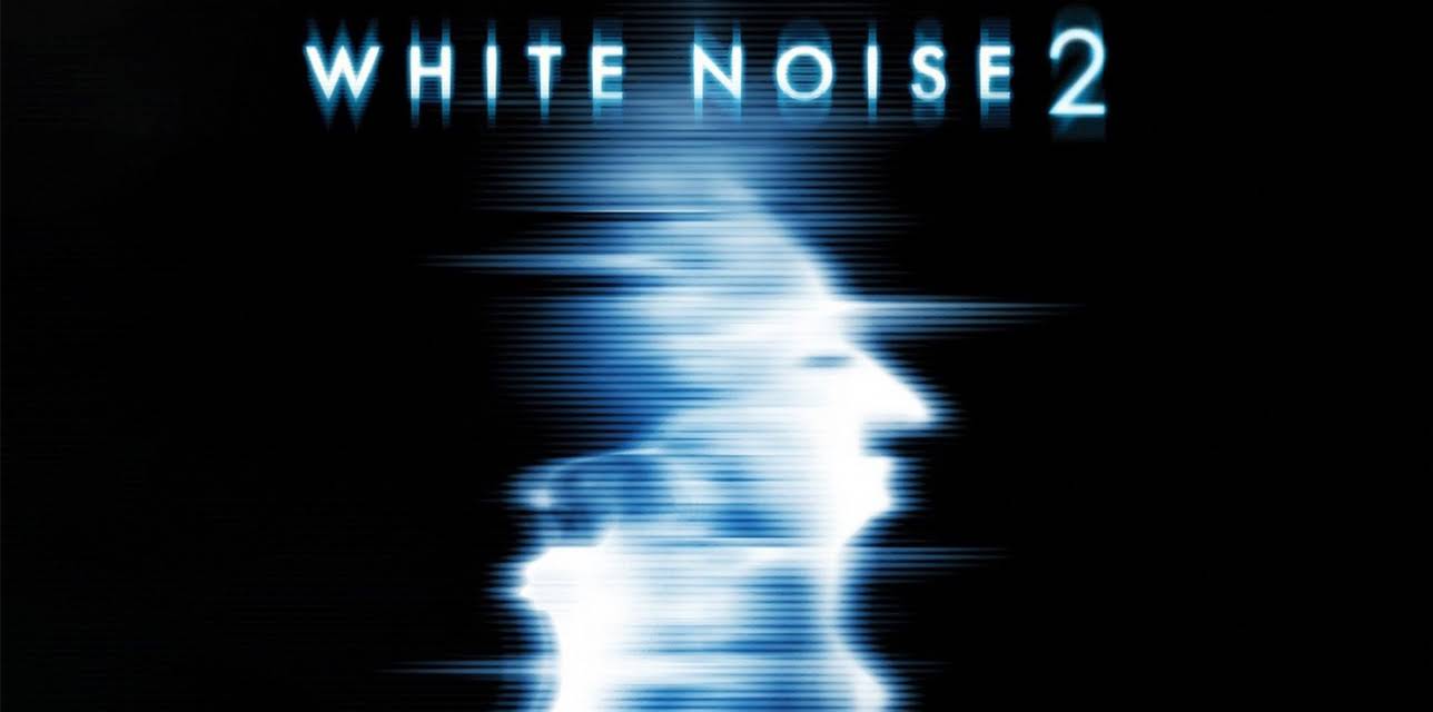 White Noise 2 (2007)