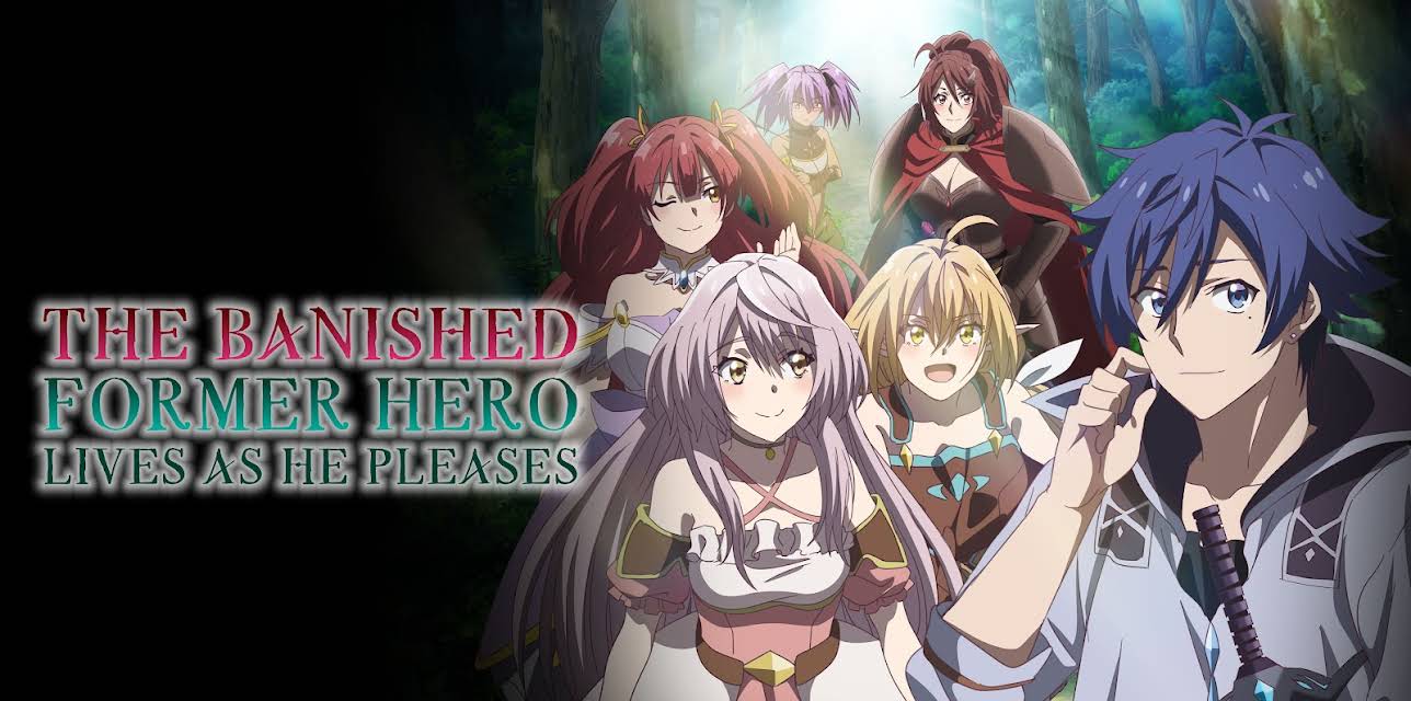 The Banished Former Hero Lives as He Pleases (Original Japanese Version)