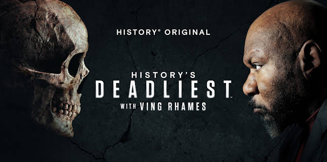 History's Deadliest with Ving Rhames