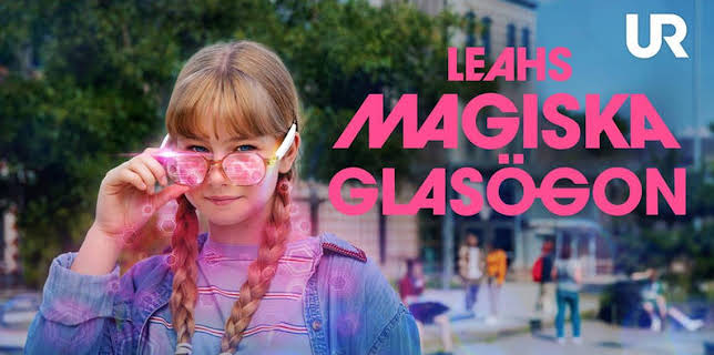 18:45: Leahs magiska glasögon | Barnkanalen | 2/5 2026