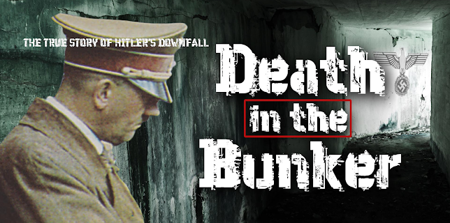 Death in the Bunker: The True Story of Hitler's Downfall (2006)