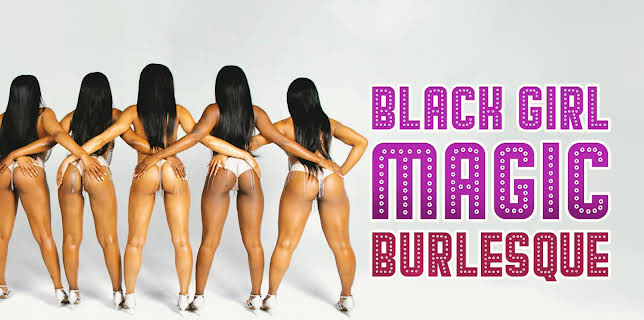 Black Girl Magic Burlesque (2025)