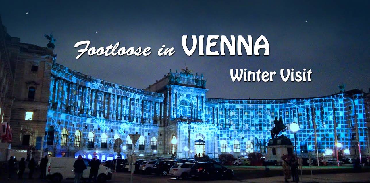 Footloose in Vienna - Winter Visit (2026)