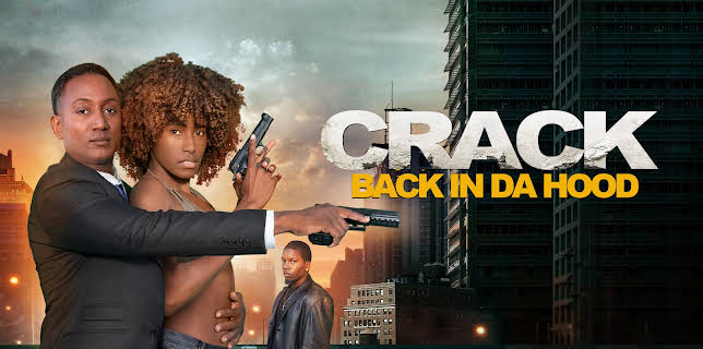 Crack: Back In Da Hood (2024)