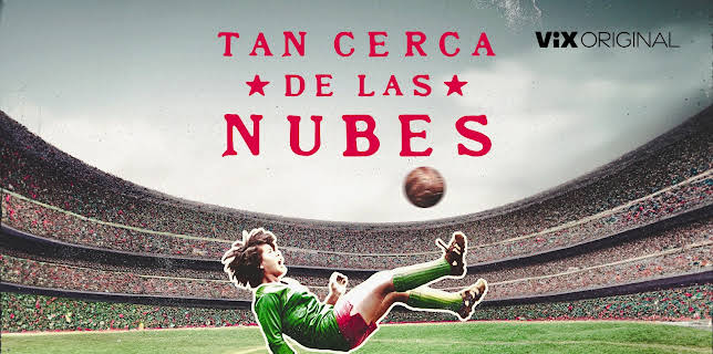 Tan cerca de las nubes (2023)