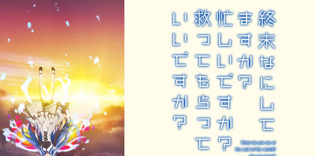 WorldEnd: What are you doing at the end of the world? Are you busy? Will you save us?