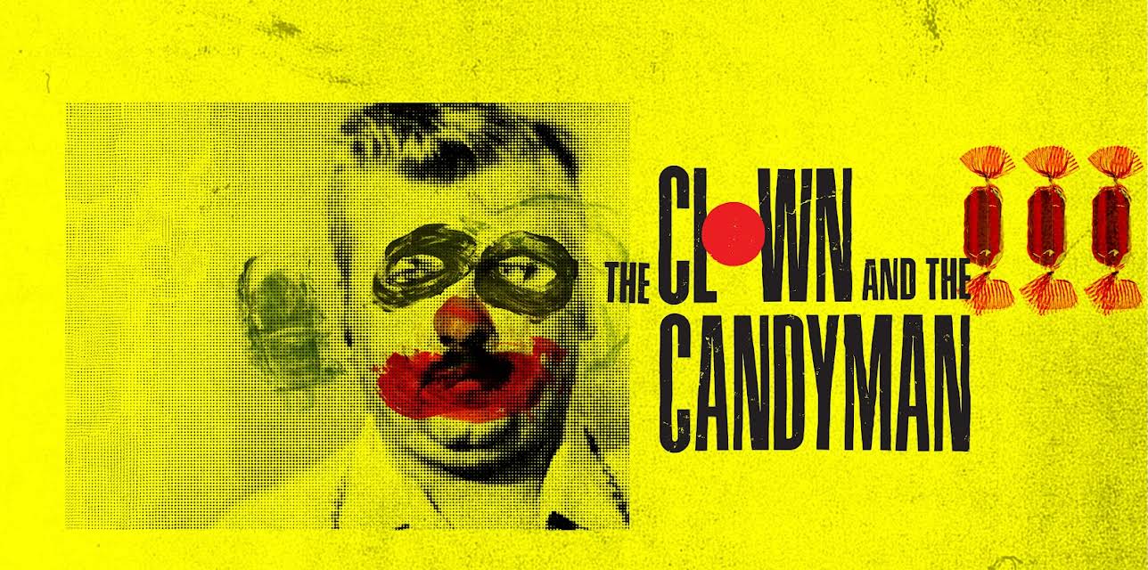The Clown & The Candyman, Season 1