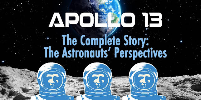 Apollo 13: The Complete Story: The Astronauts' Perspectives (2017)