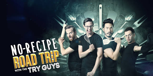 No-Recipe Road Trip with the Try Guys