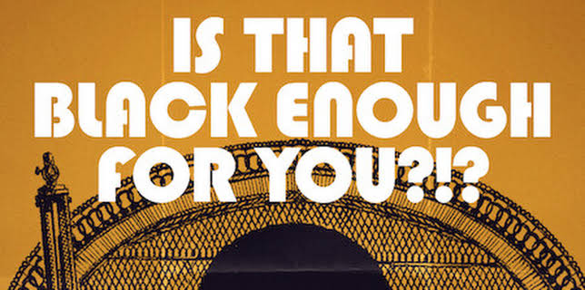 Is That Black Enough for You?!? (2022)