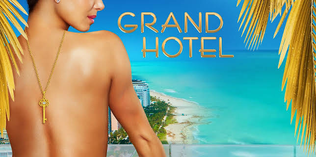 Grand Hotel Season 1