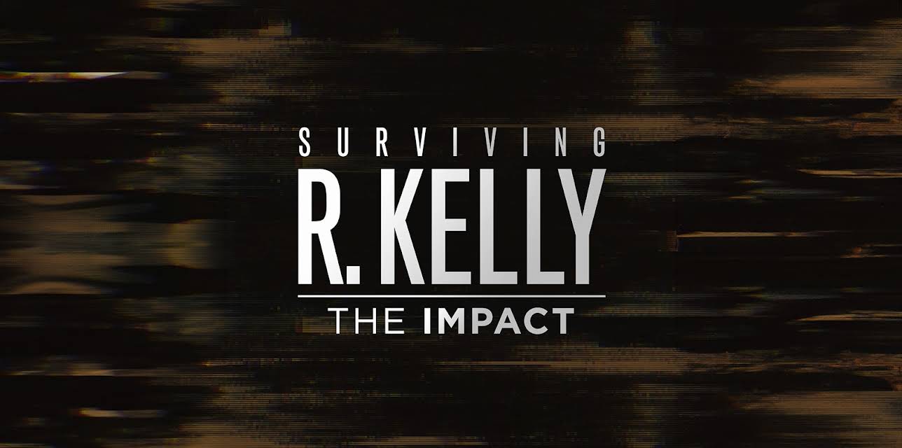 Surviving R. Kelly: The Impact Season 1