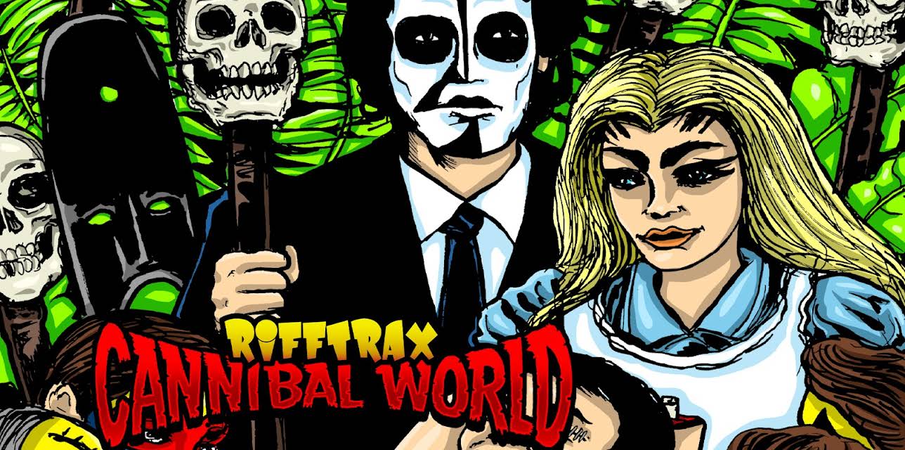 RiffTrax: Cannibal World (2022)