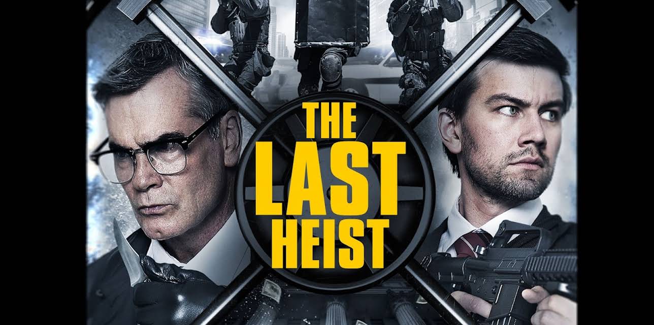 The Last Heist (2016)