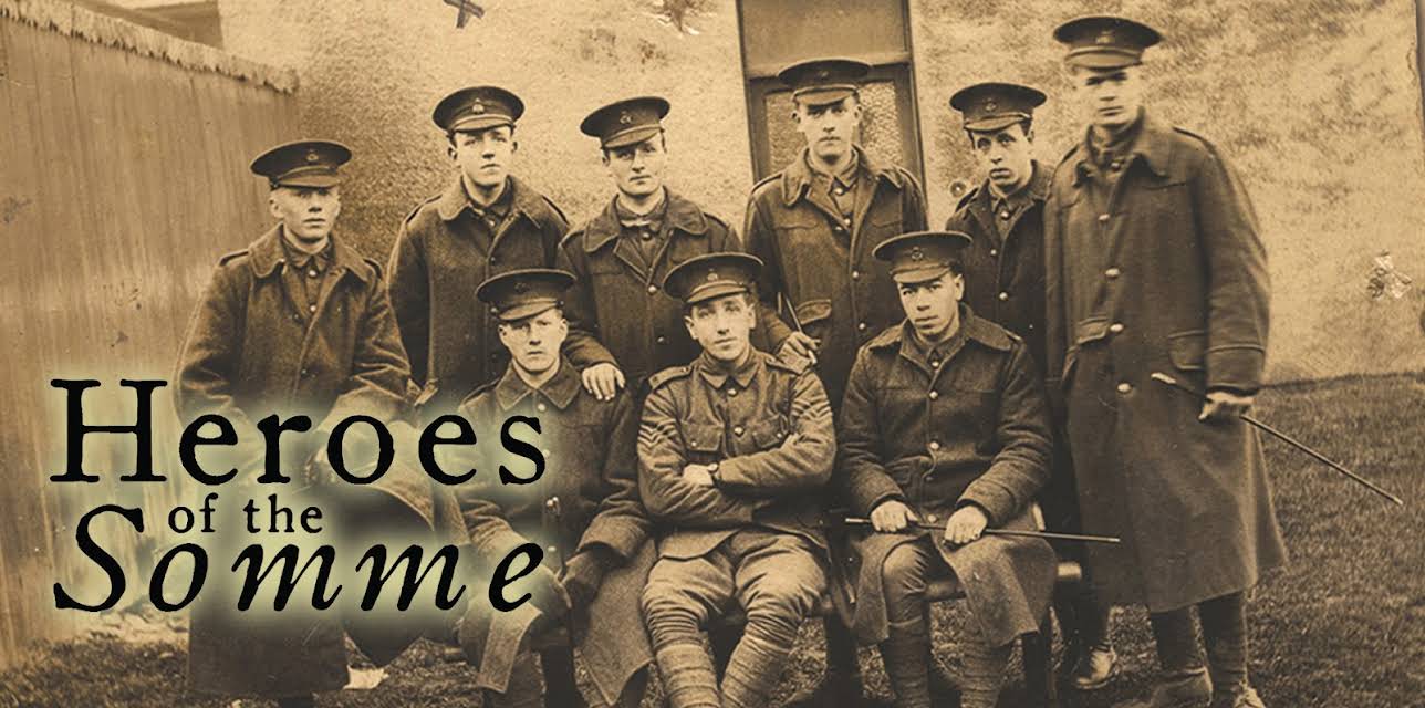 Heroes Of The Somme (2016)