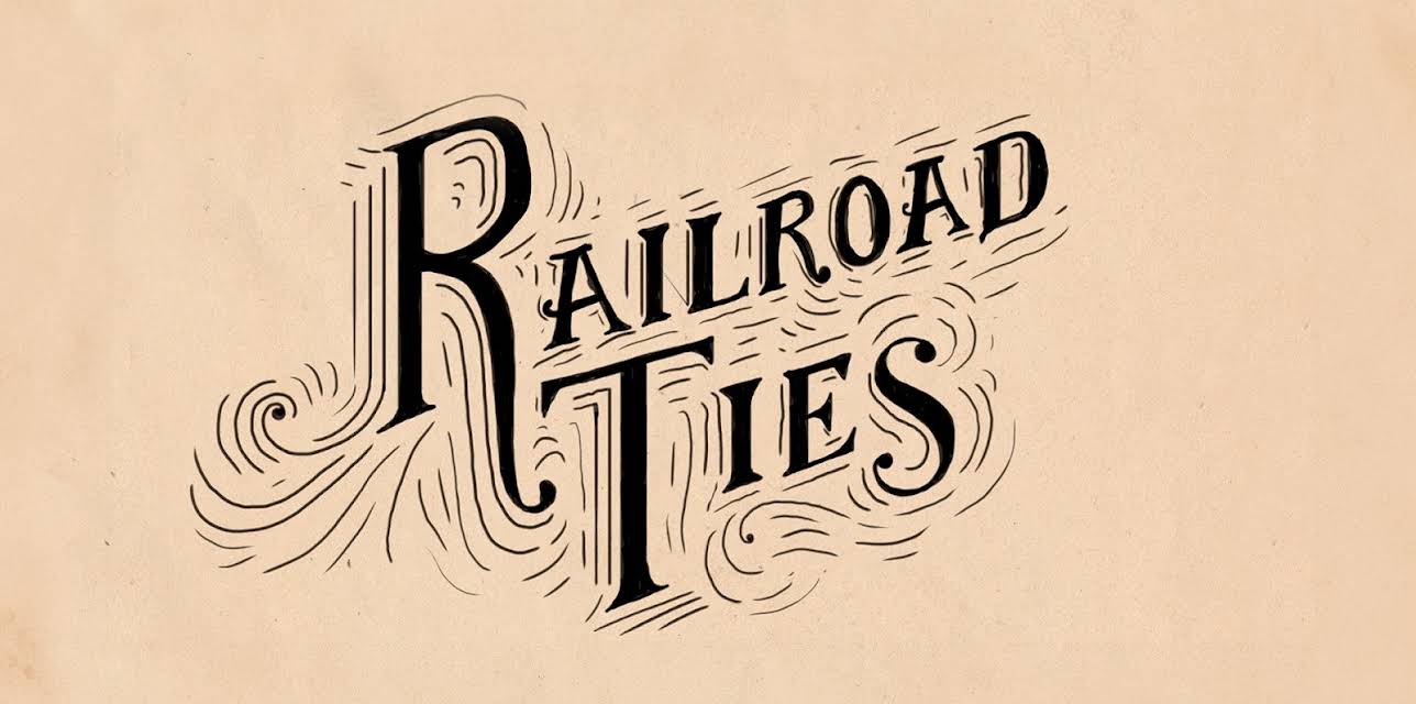 Railroad Ties (2019)