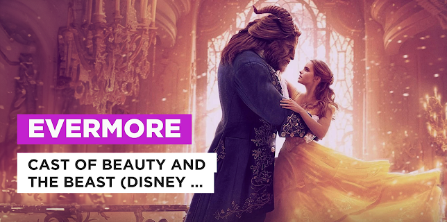 Evermore in the Style of Cast of Beauty and the Beast (Disney Original) (2017)