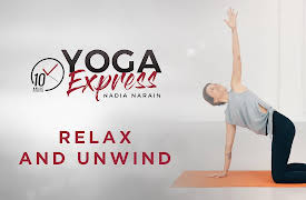 Yoga Express with Nadia Narain: Relax & Unwind