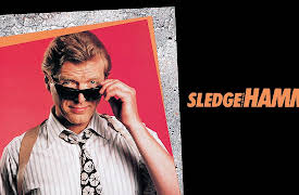Sledge Hammer!: Season 1: Haven't Gun, Will Travel